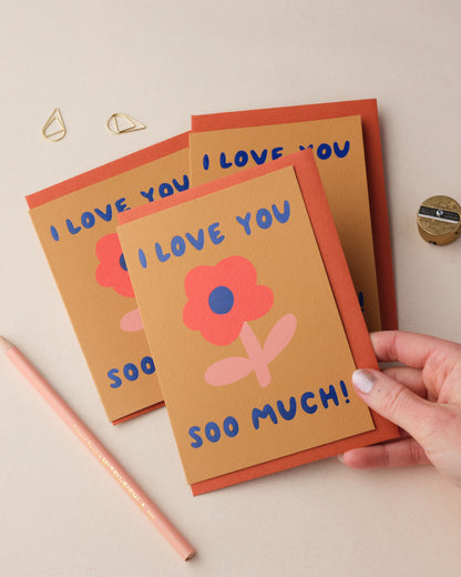 I Love You Soo Much Greetings Card